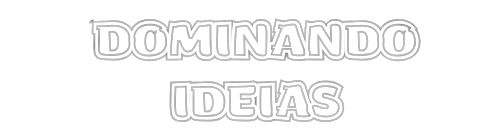Dominando Ideias